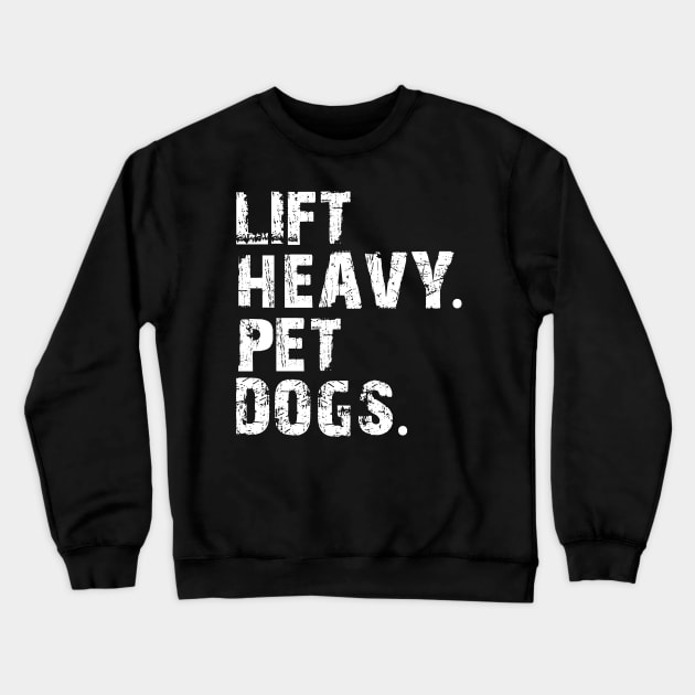 lift heavy pet dogs Crewneck Sweatshirt by mdr design